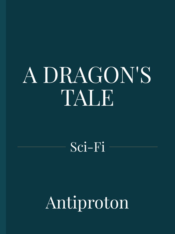 A Dragon's Tale